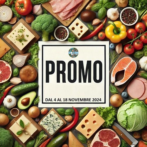 PROMO DAL 4 AL 18 NOVEMBRE 2024