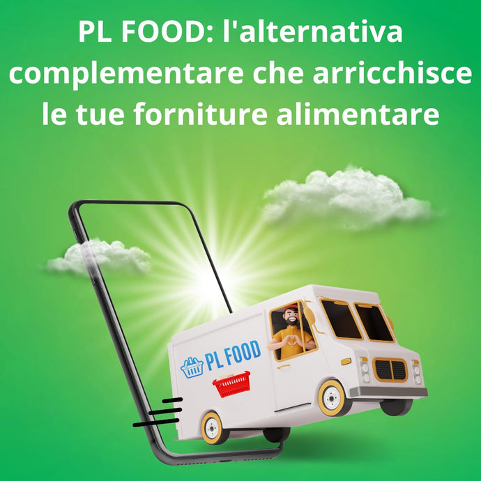 PL FOOD: consegna quotidiana di prodotti freschi e selezionati in piccole quantità